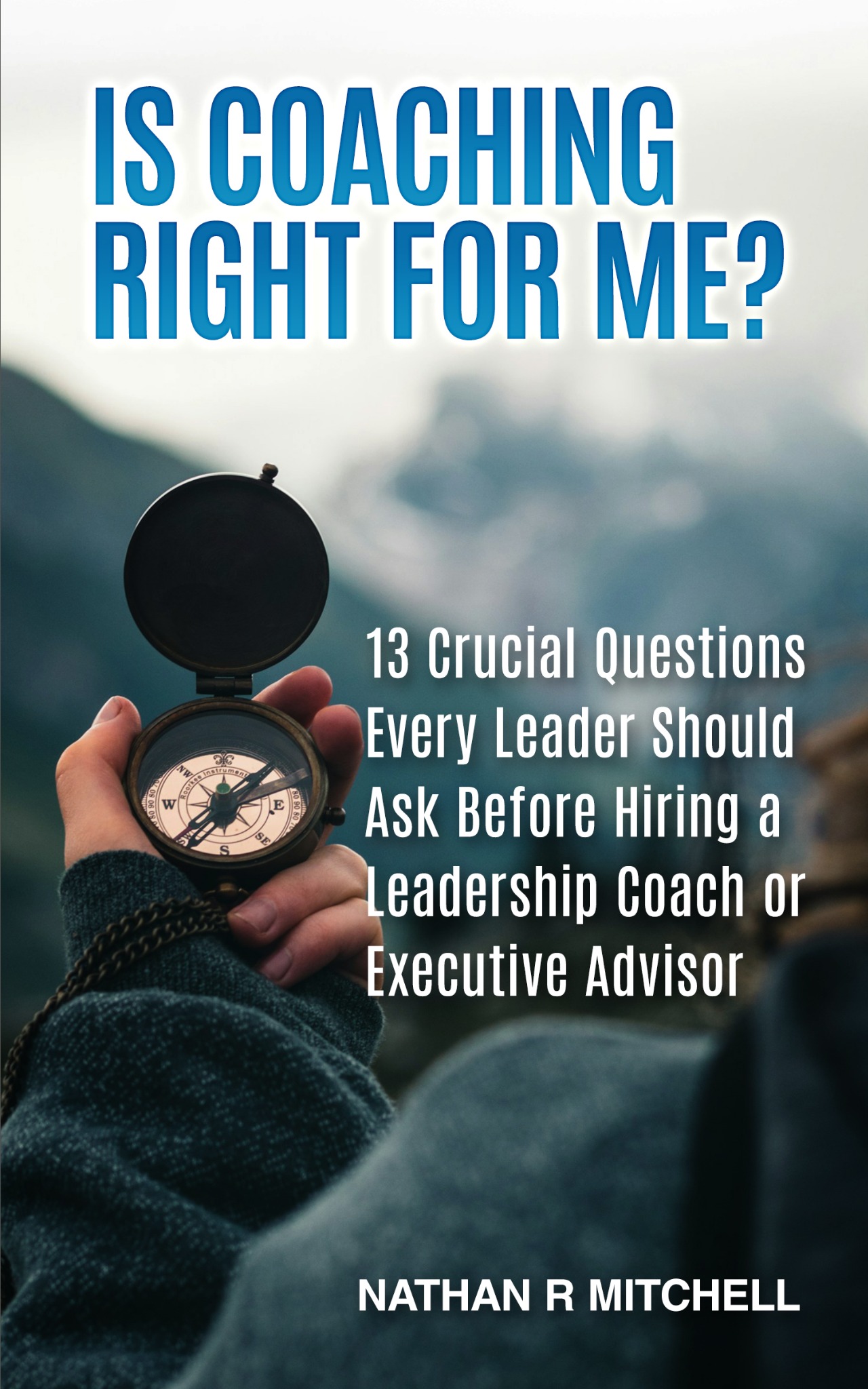 Is Coaching Right For Me? book cover